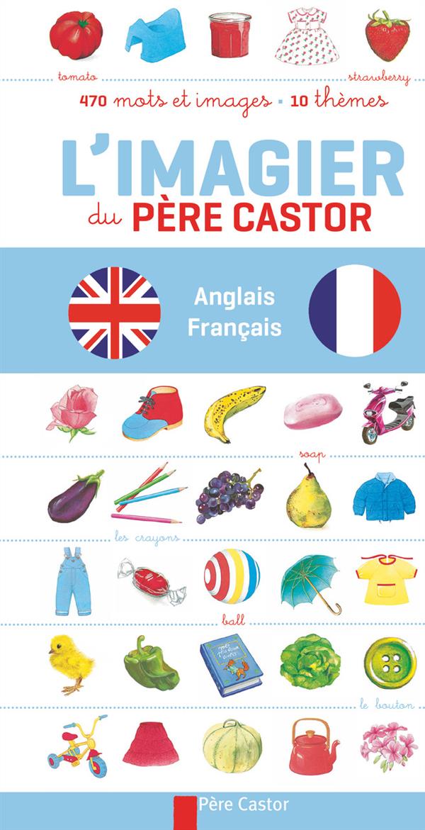 L'IMAGIER DU PERE CASTOR - ANGLAIS - FRANCAIS