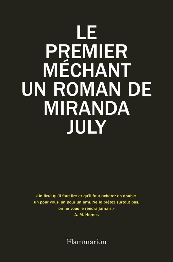 Le premier méchant, un roman de Miranda July