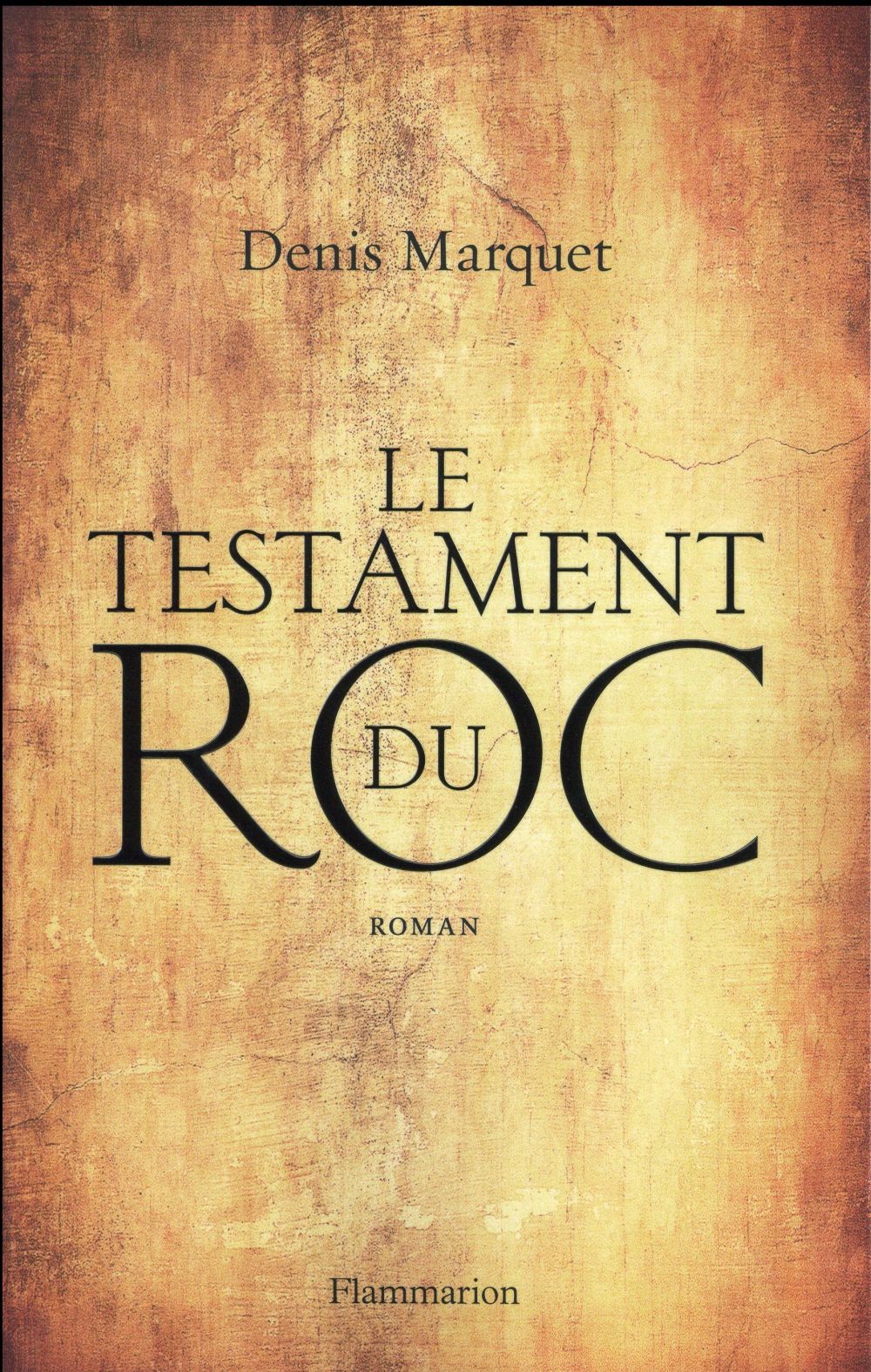 Le testament du roc