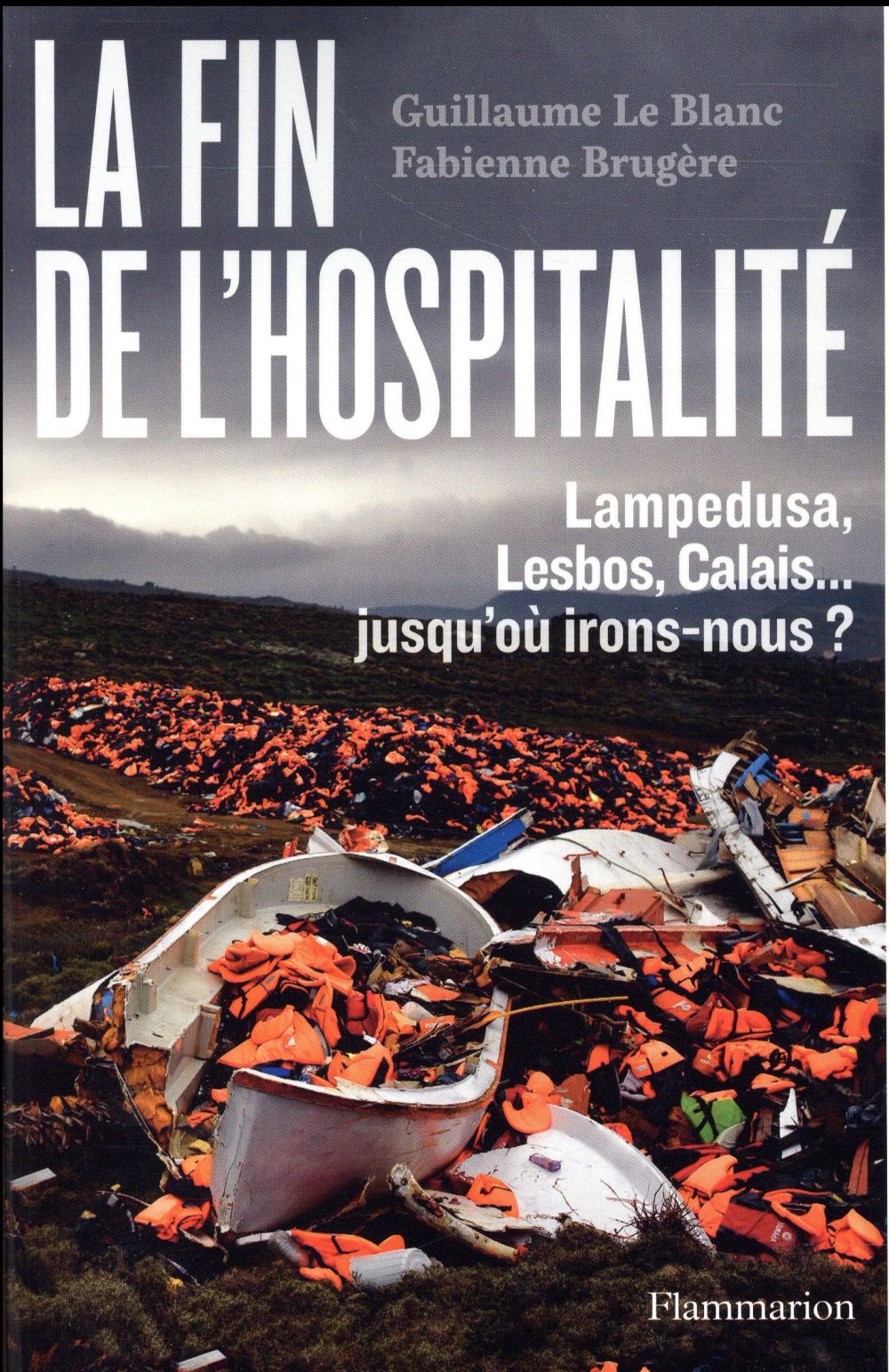 La fin de l'hospitalité