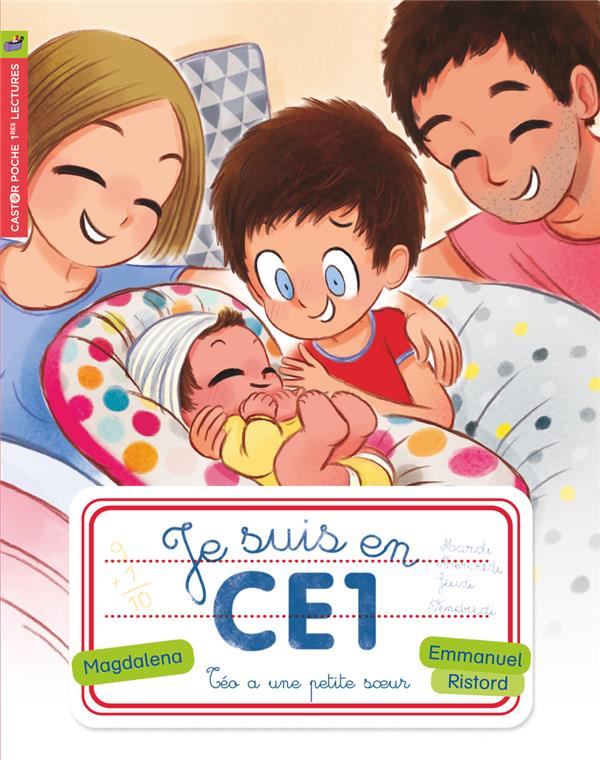 Je suis en CE1 Tome 14 : Téo a une petite soeur