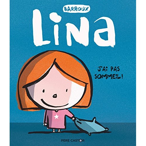 Lina : J'ai pas sommeil !
