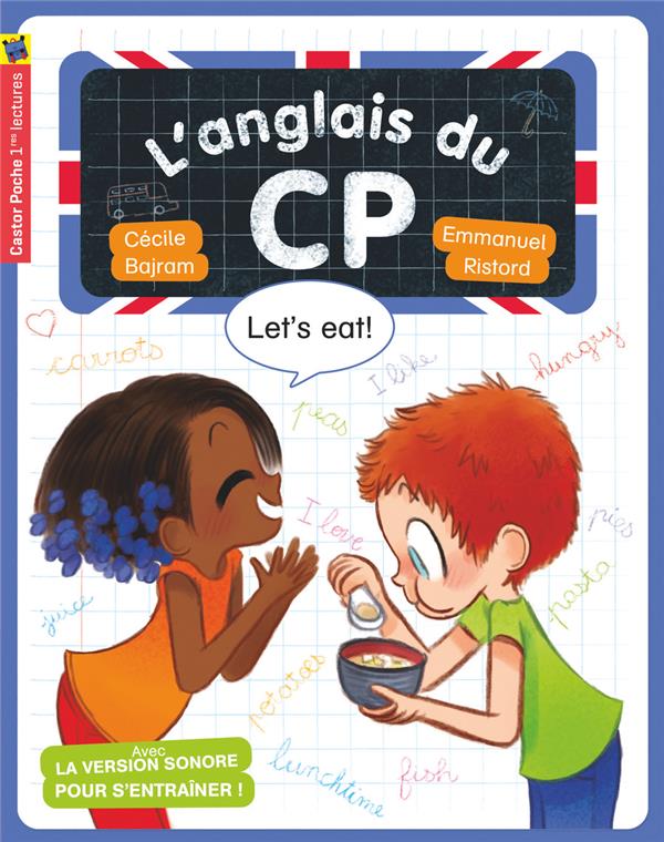 L'anglais du CP : Let's eat!