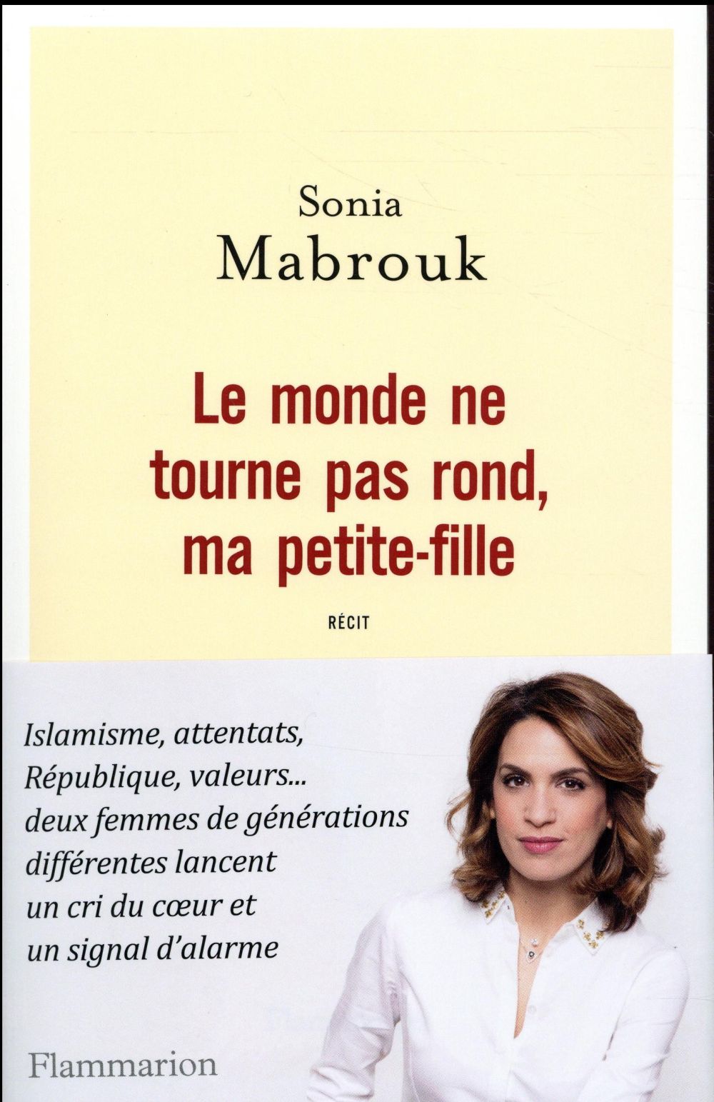 Le monde ne tourne pas rond, ma petite-fille