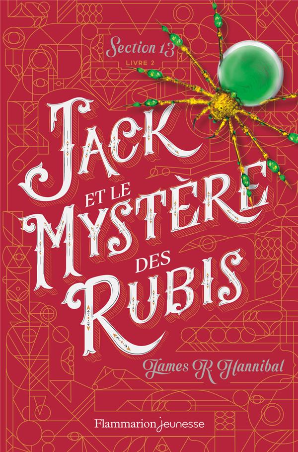 Section 13 Tome 2 : Jack et le mystère des rubis