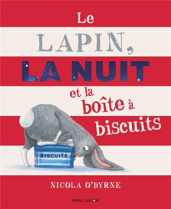 Le lapin, la nuit et la boîte à biscuits