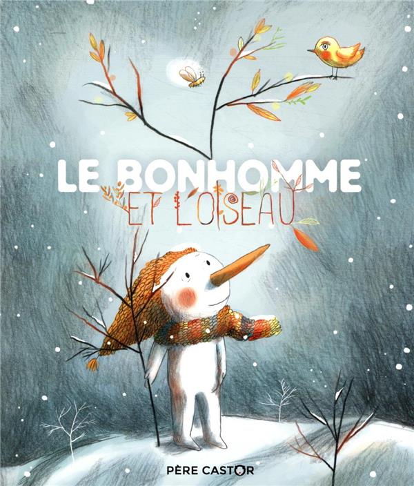 Le bonhomme et l'oiseau