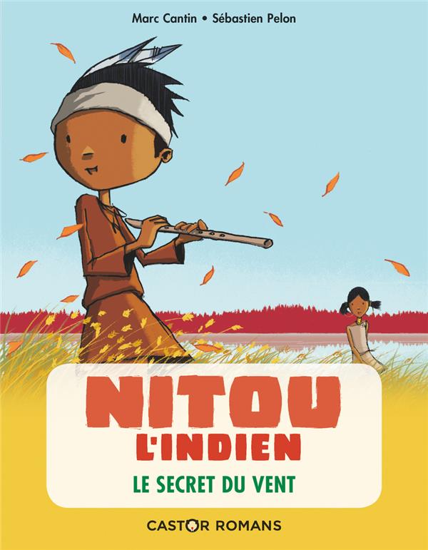 Nitou l'Indien Tome 2 : Le secret du vent