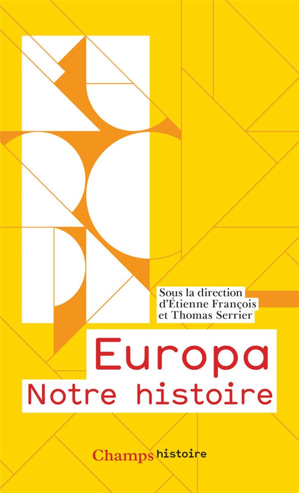 Europa. Notre histoire - Edition abrégée