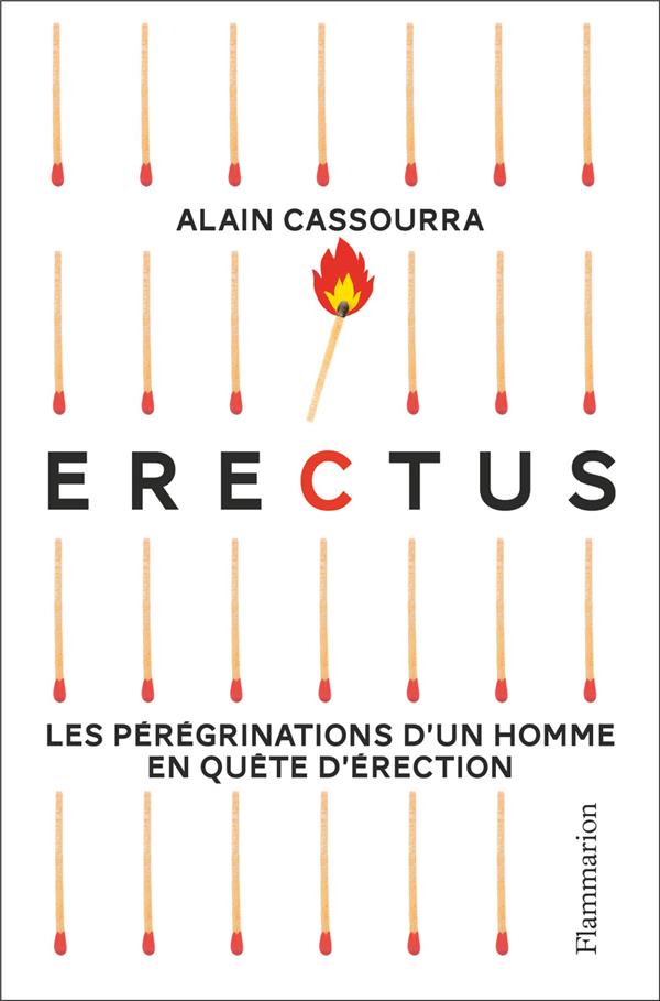 Erectus. Les pérégrinations d'un homme en quête d'érection