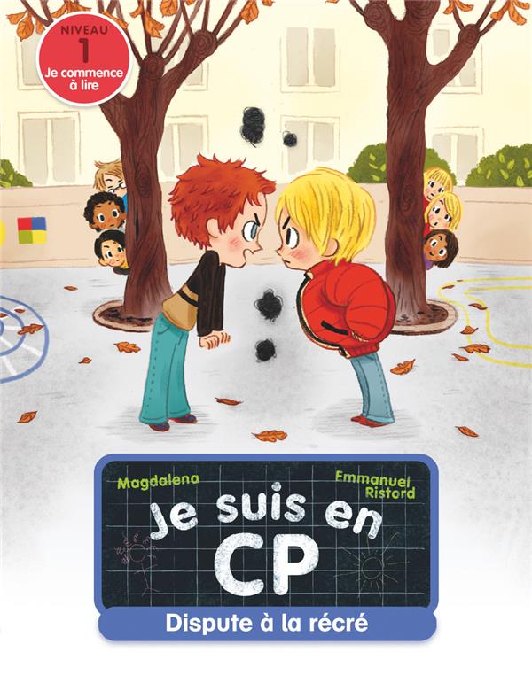 Je suis en CP Tome 2 : Dispute à la récré