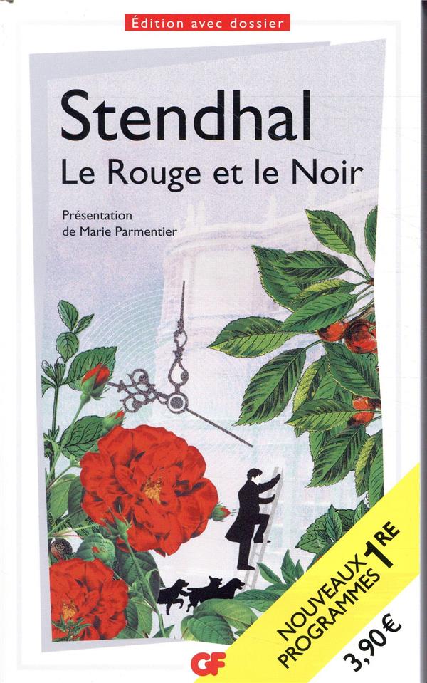 Le Rouge et le Noir. Programme nouveau BAC 2022 1re - Parcours "Le personnage de roman, esthétiques