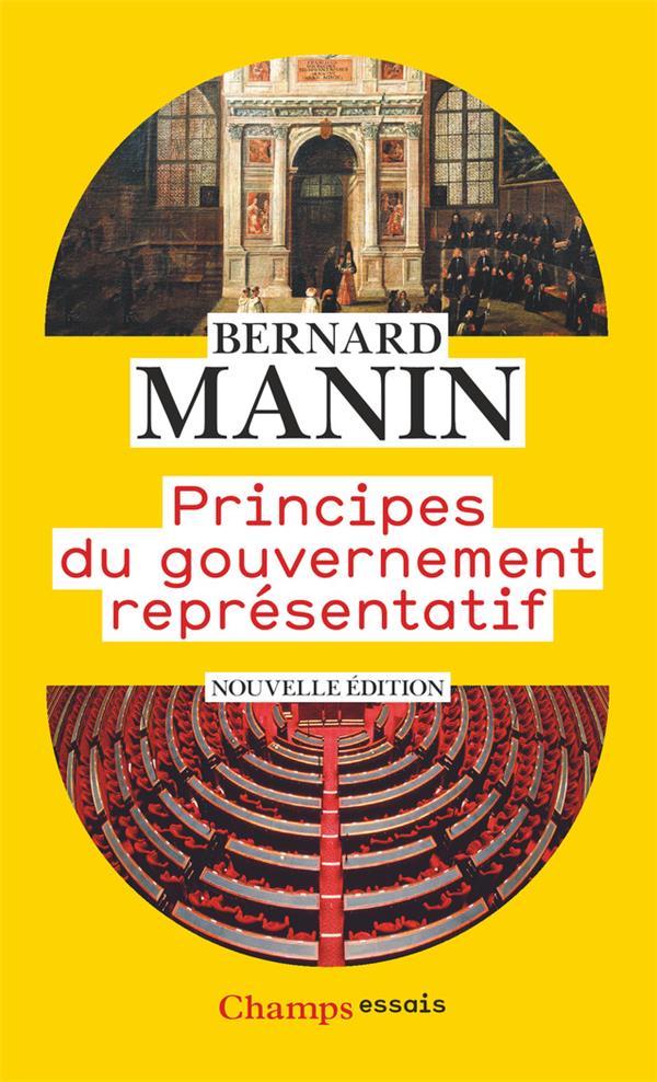 Principes du gouvernement représentatif. 3e édition