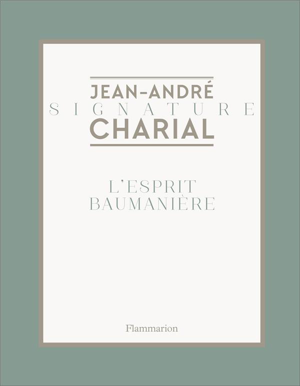 L'esprit Baumanière