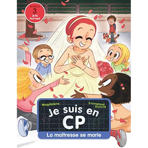 Je suis en CP Tome 24 : La maîtresse se marie