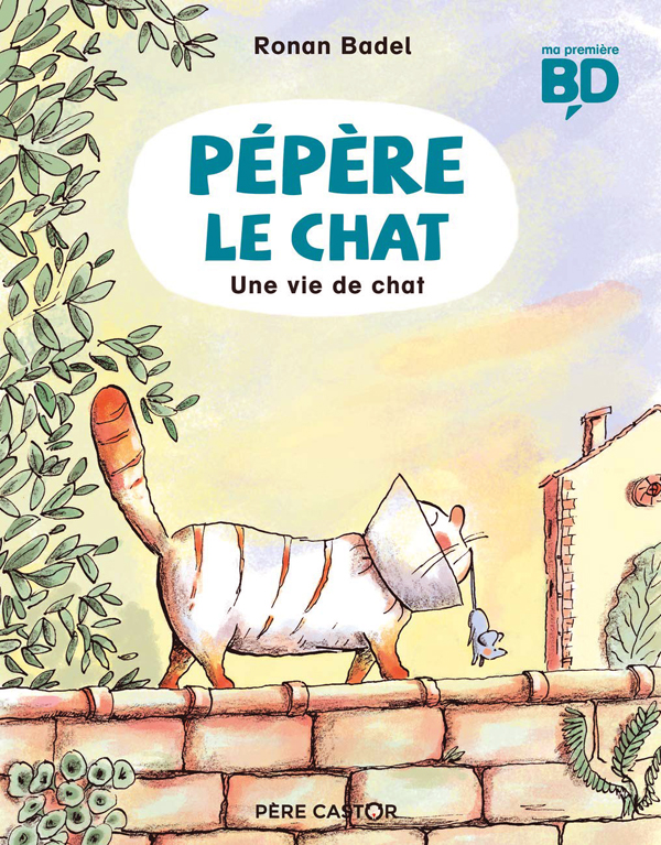 Pépère le chat Tome 3 : Une vie de chat