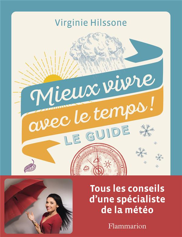 Mieux vivre avec le temps ! Le guide