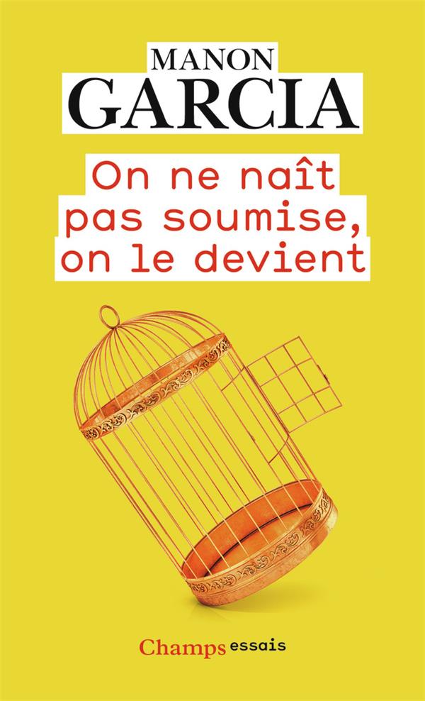 On ne nait pas soumise, on le devient