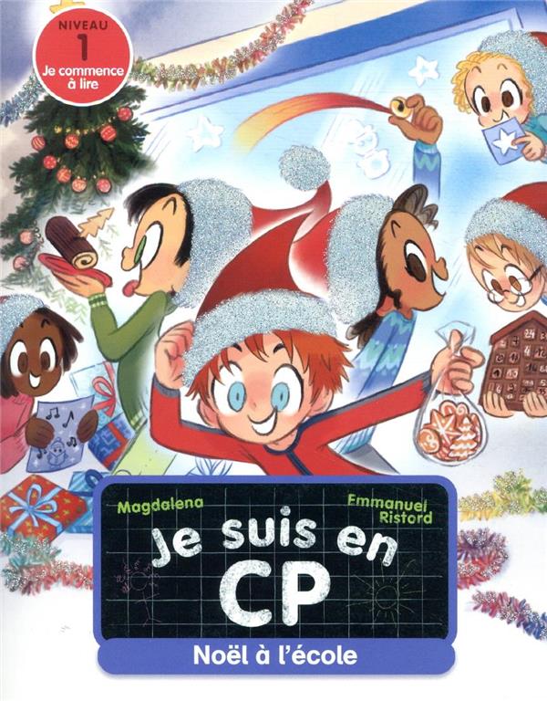 Je suis en CP Tome 26 : Noël à l'école