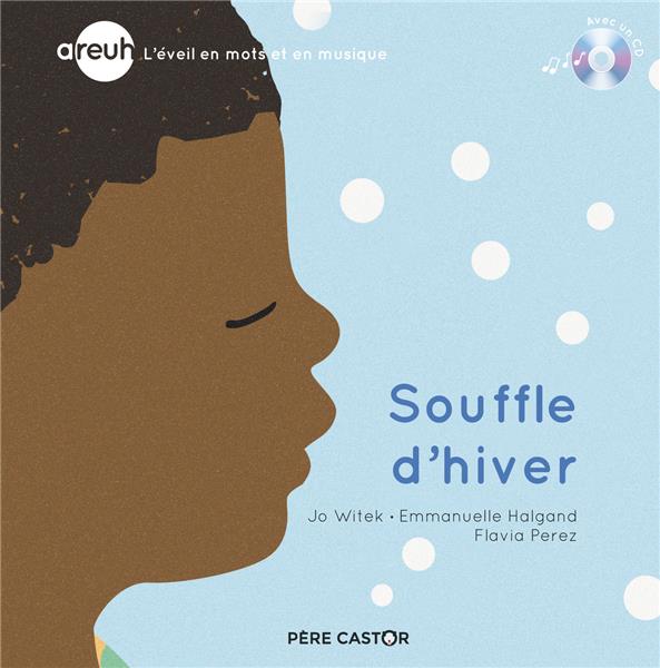 Souffle d'hiver. Avec 1 CD audio