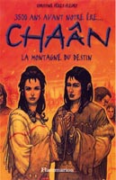 Chaân Tome 3 : La montagne du destin