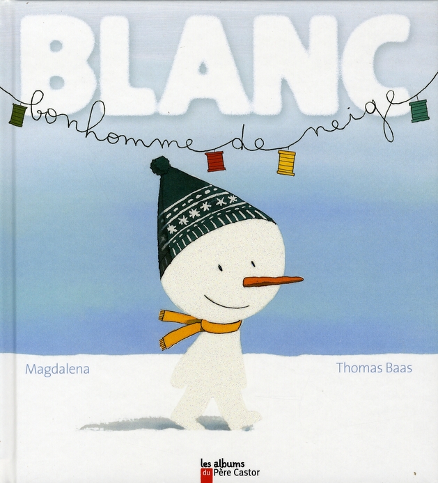 Blanc bonhomme de neige