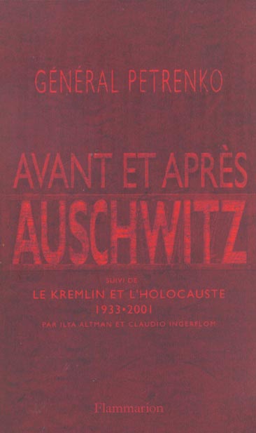 Avant et après Auschwitz suivi de Le Kremlin et l'Holocauste 1933-2001