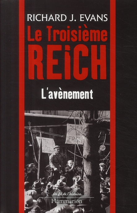 Le Troisième Reich. Volume 1, L'avènement