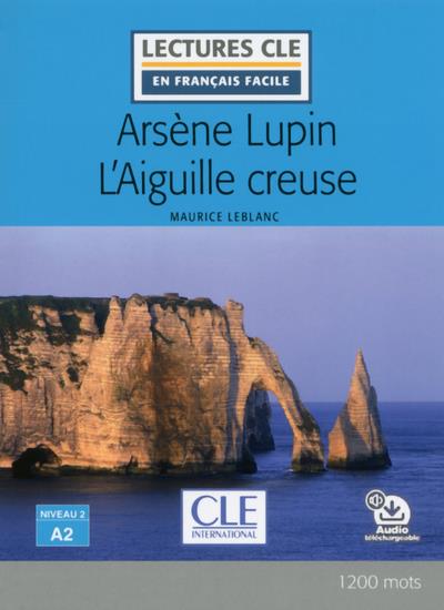Arsène Lupin : L'Aiguille creuse