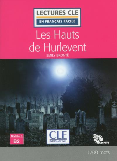Les Hauts de Hurlevent. Avec 1 CD audio MP3