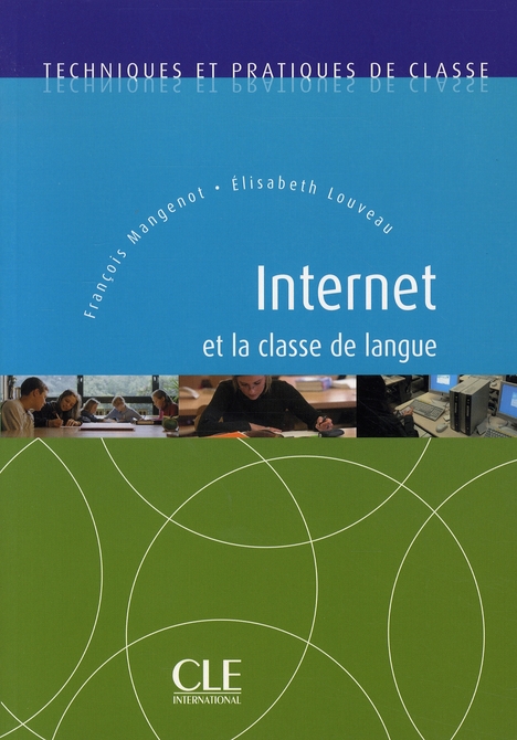 Internet et la classe de langue