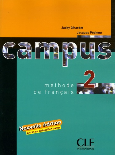 Campus 2. Méthode de français, avec livret de civilisation