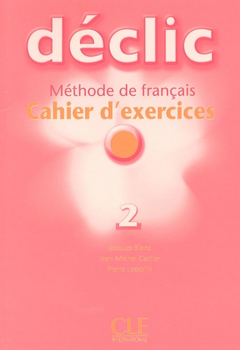 Déclic 2. Cahier d'exercices, avec 1 CD audio