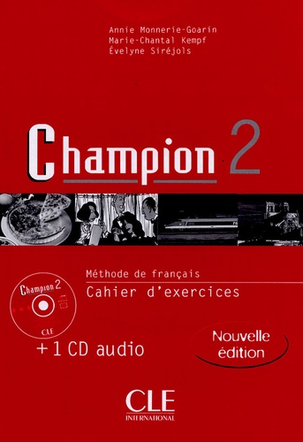 Champion 2, méthode de français. Cahier d'exercices avec les corrigés, avec 1 CD audio