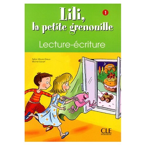 Lili, la petite grenouille. Lecture-écriture 1