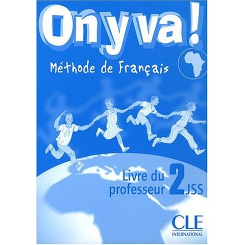 On y va ! Méthode de français. Livre du professeur 2JSS