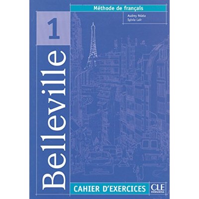 Belleville 1. Cahier d'exercices, avec 1 CD audio