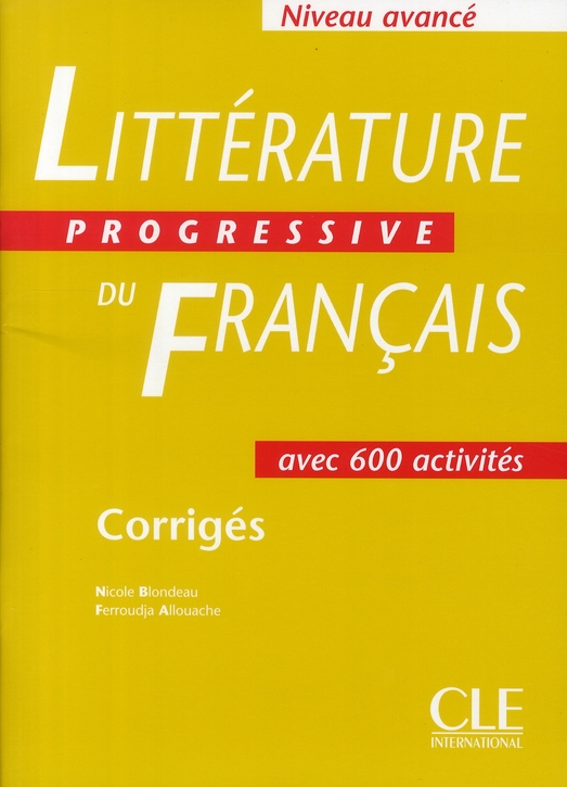 Littérature progressive du français Niveau avancé. Corrigés