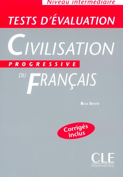 Tests d'évaluation Civilisation progressive du français. Niveau intermédiaire