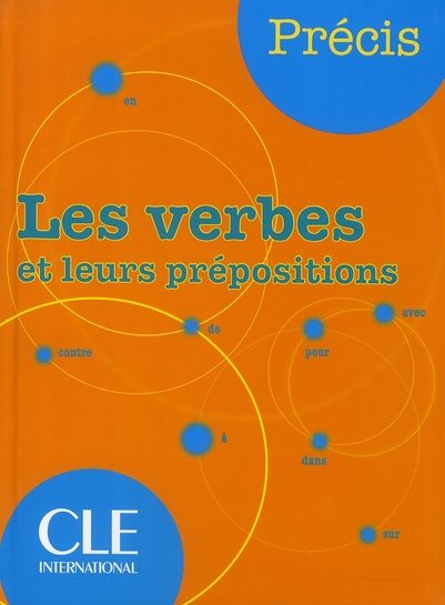 Les verbes et leurs prépositions