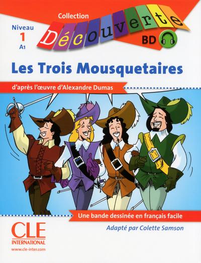 Les Trois Mousquetaires Niveau A1. Avec 1 CD audio