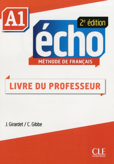 Echo A1. Livre du professeur, 2e édition