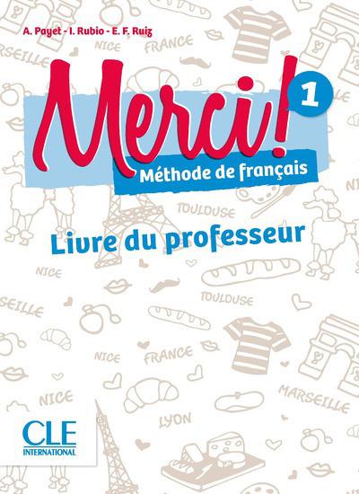 Merci ! 1. Livre du professeur, avec 1 CD-ROM