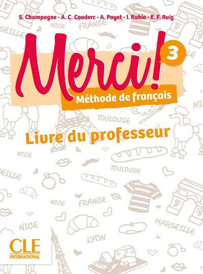 Merci ! 3. Livre du professeur, avec 2 CD audio
