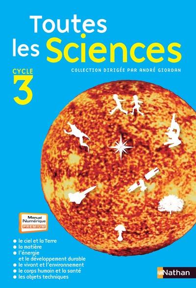 Toutes les sciences Cycle 3. Programmes 2008