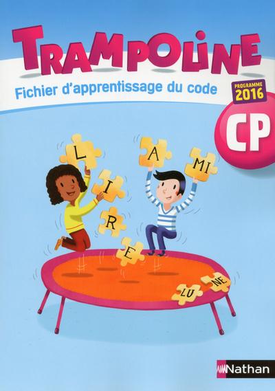 Trampoline CP. Fichier d'apprentissage du code, Edition 2016