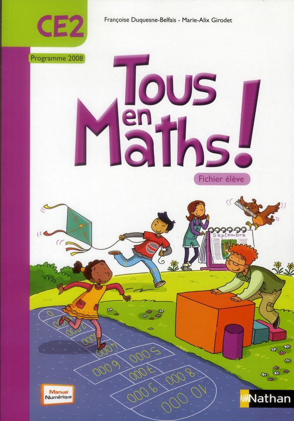 Maths, CE2, Tous en maths ! Fichier élève, programme 2008