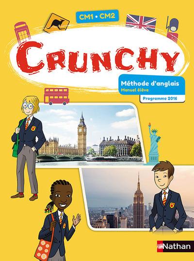 Méthode d'anglais CM1-CM2 Crunchy. Manuel élève, Edition 2017