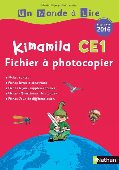 Kimamila CE1. Fichier à photocopier, Edition 2017