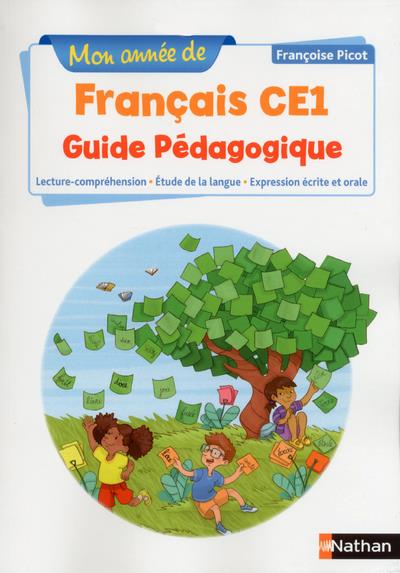 Mon année de français CE1. Guide pédagogique, Edition 2018